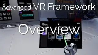 Advanced VR Framework - Overview