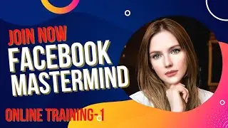 👉Facebook MasterMind Course-1: Earn From Client Engagement On Facebook Video Course