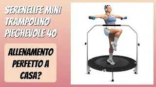 RECENSIONE (2025) : SereneLife Mini Trampolino Pieghevole 40. DETTAGLI