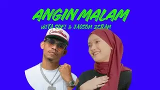 ANGIN MALAM - WITA SOFI ft JACSON ZERAN
