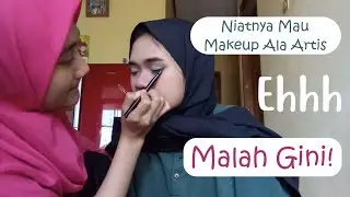 MAKEUPIN SEPUPU SAMPE PANGLING | BIKIN NGAKAK!!!