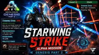 ARK Survival Evolved  - Genesis Part 2 [ Alpha Mission ] Starwing Strike