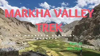 Markha Valley Trek with Kang Yatse-II Climb in DIY style by MQC/ Part-3/ Umlung to Thachungtse