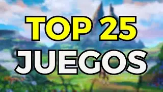 Mi TOP 25 Juegos Favoritos