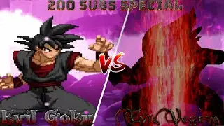 [M.U.G.E.N]  200 Subs Special: Evil Goku Revamp VS Evil Vegeta [DOWNLOAD RELEASED]