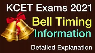 KEA Released KCET Exam Bell Timing Information I KCET Exam 2021