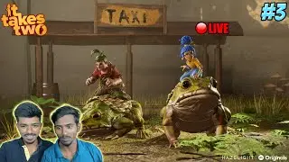 🔴 Live - சாகச பயணம் | IT TAKES TWO - Local Co-op Tamil Gameplay #3 - Games Bond