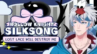 (Vertical)⚫【HOLLOW KNIGHT: SILKSONG】⚫LACE IS LOST