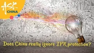 Does China really ignore IPR protection?