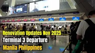 NAIA Terminal 3 Departure Updates | Renovation in Progress (Nov 2025)