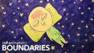The importance of Boundaries (a short animation)
