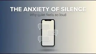 Why Silence Makes You Anxious (Psychology Explained)