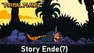 Primal Planet #18 | BEFREIUNG der TOCHTER STORY ENDE (vorerst) | deutsch german