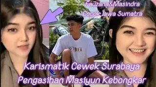 Cewek Surabaya Masiyun Dan Fauzana Cocok Karismatik Pengasihan Masindra Manjur Cah