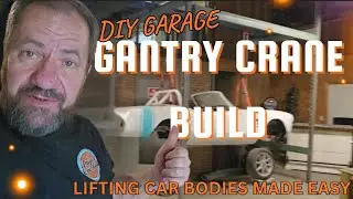 DIY Garage Gantry Crane Build / Lifting Car Bodies Made Easy
