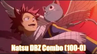 [ABA] Natsu's DBZ Combo Tech (100-0)