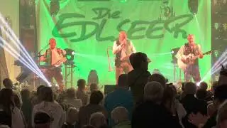 Die Edlseer - A Stamperl fiass Wamperl Live
