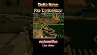 Pro Tank driver in Delta force.#foryou #deltaforce #gaming #trendingsong #shorts #viral #typ #type