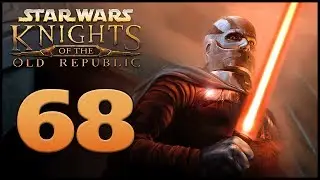 KOTOR - E68 'Ajunta Pall' (Let's Play)