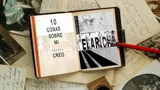10  cosas sobre mi......creo