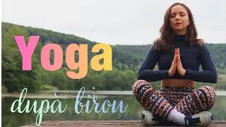 10 MIN Yoga Anti-Sedentarism | Scapă de Tensiune &icirc;n Șolduri, Spate și G&acirc;t