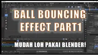 Ball Bouncing Effect Part 1 #blender #animation3d #belajaranimasi #blender3d #tutorial #fyp #animasi