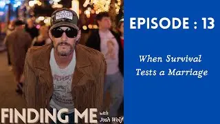 When Survival Tests A Marriage