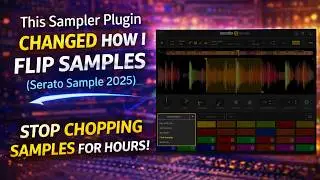 Why Serato Sample Is the Best Sampler Plugin in 2025 (Game-Changer)