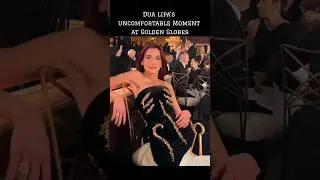 Dua Lipa Uncomfortable Moment at Golden Globes #viral #shorts #trending #funny #moments