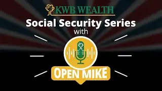 KWB's Social Security Series &mdash; Introduction
