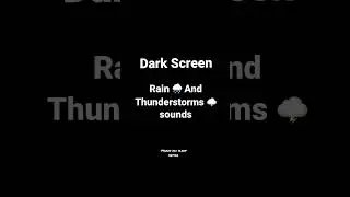 THUNDER and RAIN Sounds for Sleeping BLACKSCREEN | Sleep and Relaxation | Dark ScreenNature Sounds