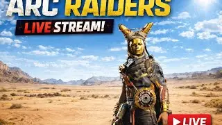 Arc Raiders live