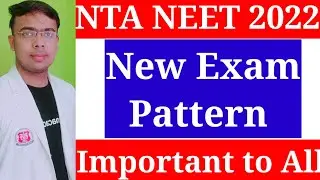 👍NEET 2022 New Exam Pattern