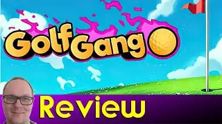 Golf Gang - Review | 8 Player Golf Racing | Chaotic Fun | Easy to Play