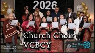 Church Choir  - ( VCBCY ) -  January 01, 2026 -  Vancouver VCBC