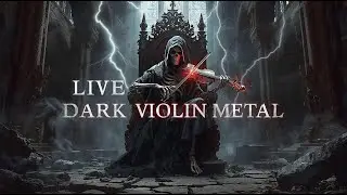 Dark Violin Metal LIVE | Epic Gothic Symphony & Cinematic Instrumental Rock