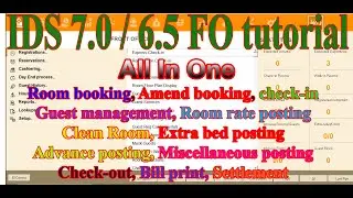 IDS 7.0 OR 6.5 Front office complete tutorial | IDS Software check-in to checkout