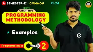 Programming Methodology | Examples | Day 2 | chaitumawa7 