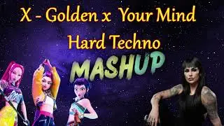 Huntrix X-Golden ❌ Your Mind (Hard techno) Mashup #dj #remix #kpop 