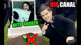 RIP CANAL MITO GOUKEN