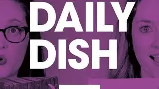 Bravo TV's The Daily Dish Apr 24 2018 Podcast
