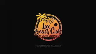 LUX Beach Club Saturday Nights