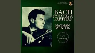 Partita No.2 in D minor, BWV 1004 - Chaccone (Remastered 2021)