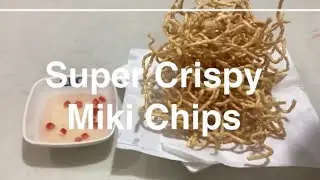 Super Crispy Miki Chips/mommygi jocelyn gonzales