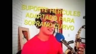 Suporte HÉRCULES adaptado para soprano curvo