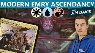 MTG: Modern Emry Ascendancy with Jim Davis