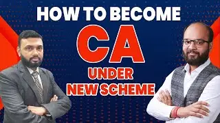 How to become CA under new scheme | CA course complete detail | ICAI new scheme May/June 2024