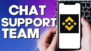 How To Chat With Binance App Support Team TO Solve Problems