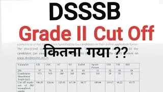 DSSSB DASS GRADE 2 81/17 CUT OFF & RESULT DETAIL 2019