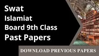 9th Class Islamiat Past Paper Swat Board